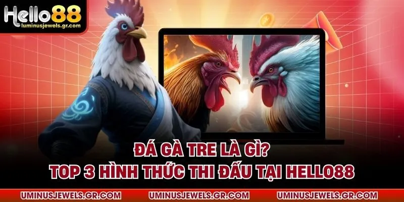 Đá gà tre